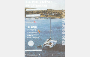la Polynesie en catamaran avec Blue Pearl